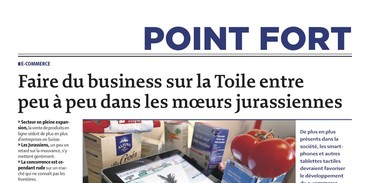 Faire du business sur la Toile entre peu à peu dans les mœurs jurassiennes